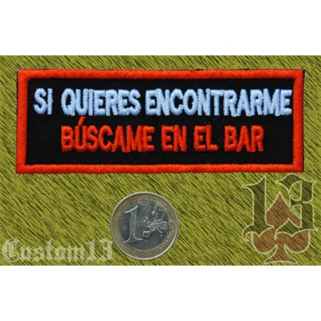 Parche stick, si quieres encontrarme buscame en el bar