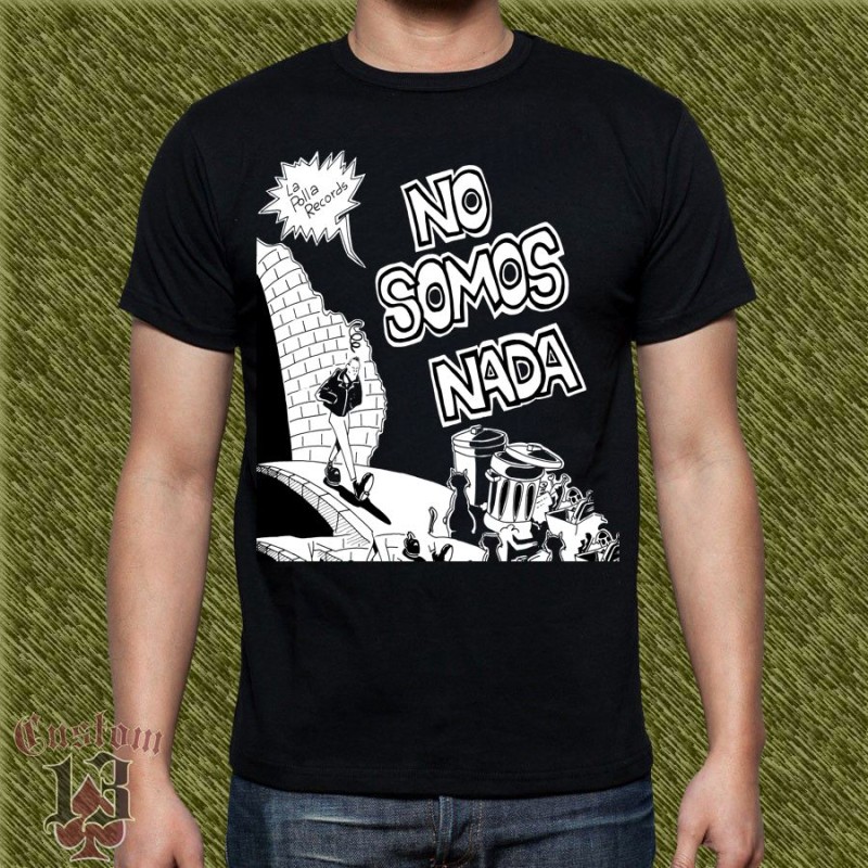 Camiseta La polla records, no somos nada